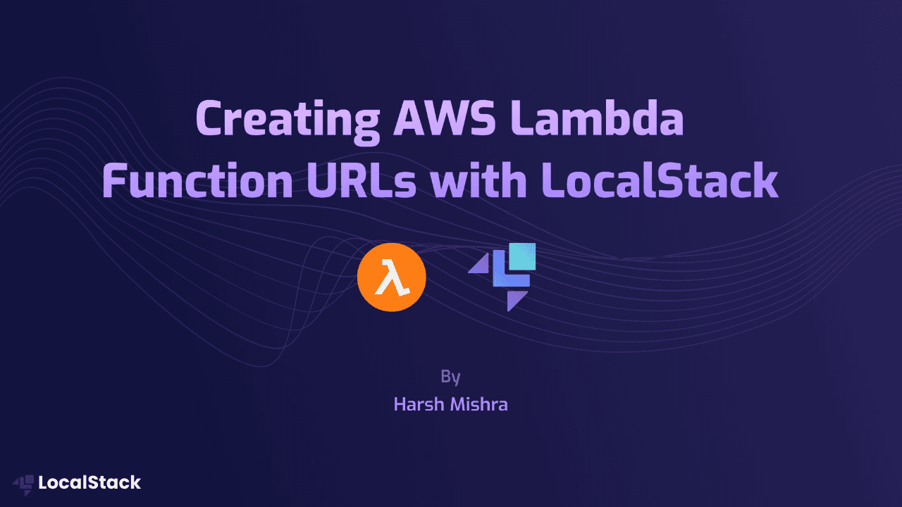 Creating AWS Lambda Function URLs with LocalStack