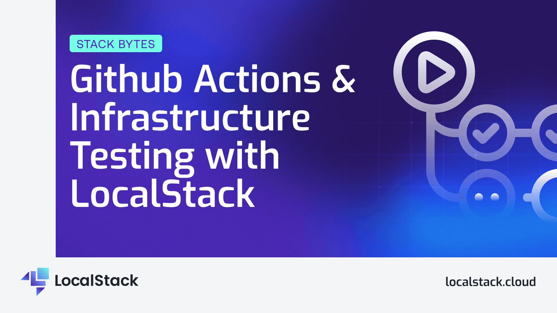 GitHub Actions & Infrastructure Testing with LocalStack